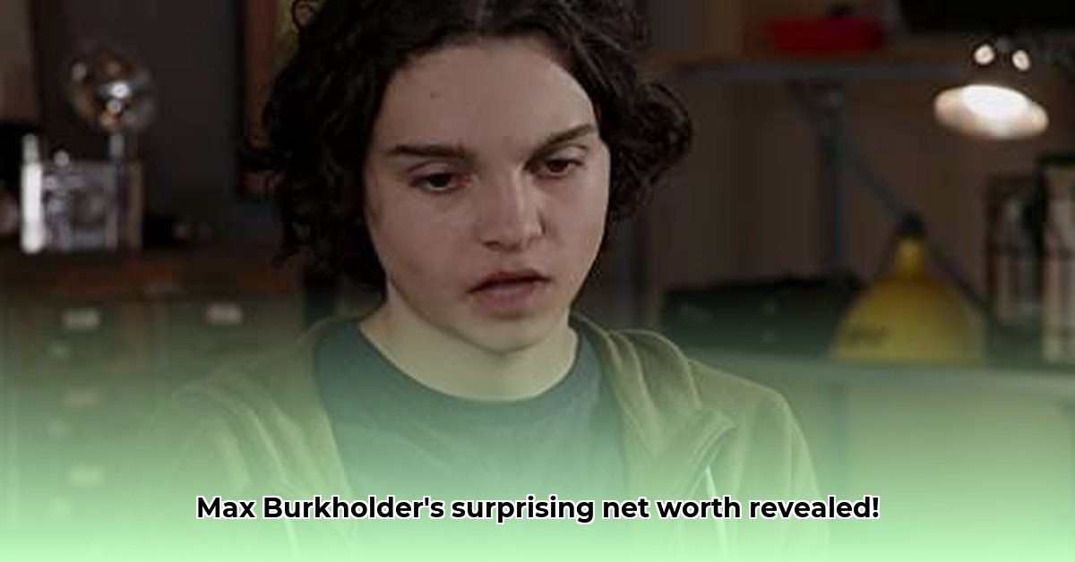 max-burkholder-net-worth